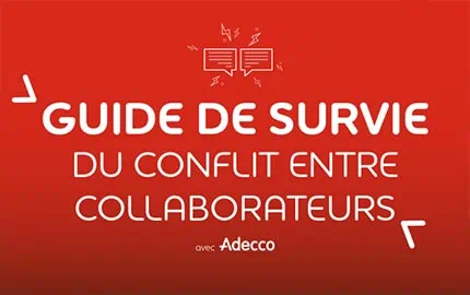 Comment gérer des conflits entre collaborateurs ?