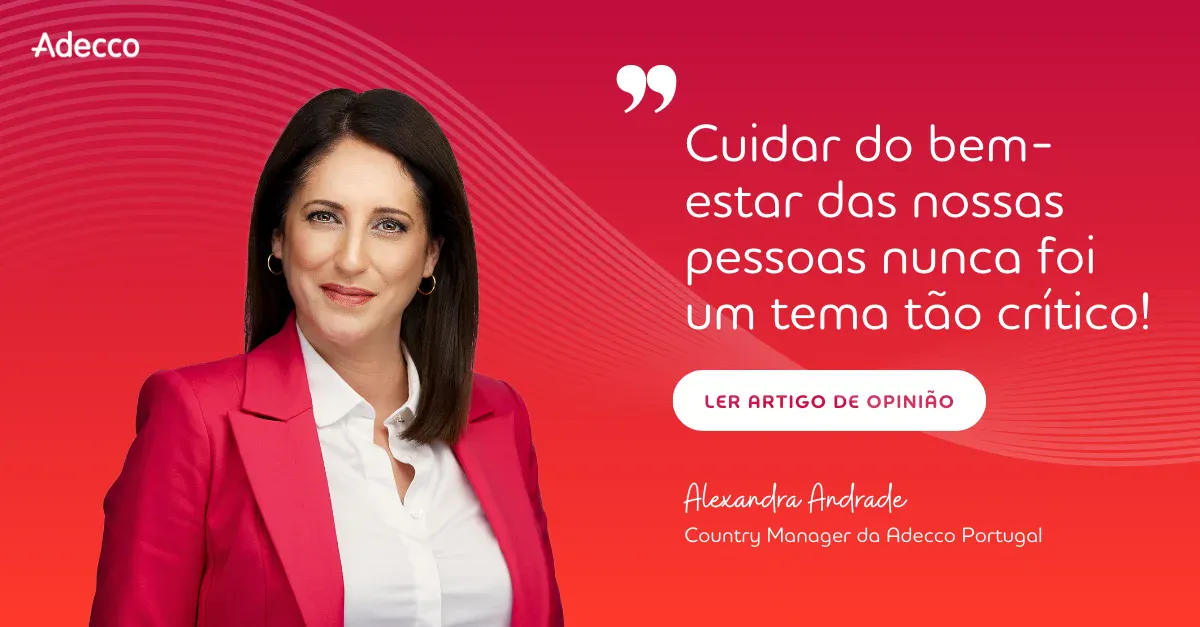 AO-Alex-Cuidar-do-bem-estar-das-nossas-pessoas-nunca-foi-um-tema-tao-critico