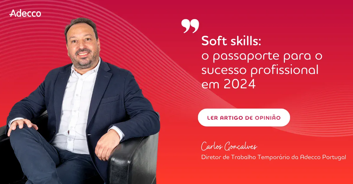 AO-Carlos-Goncalves-OSoft-skills-o-passaporte-para-o-sucesso-profissional-em-2024