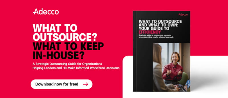 Know what to own and what to efficiently outsource.